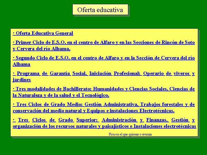 Oferta educativa · Oferta Educativa General · Primer Ciclo de E. S. O. en