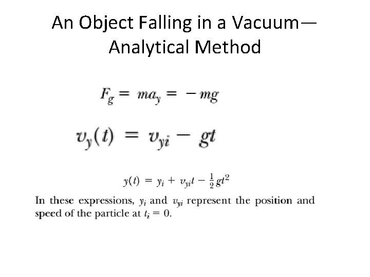 An Object Falling in a Vacuum— Analytical Method 