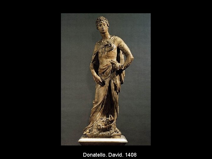 Donatello. David. 1408 