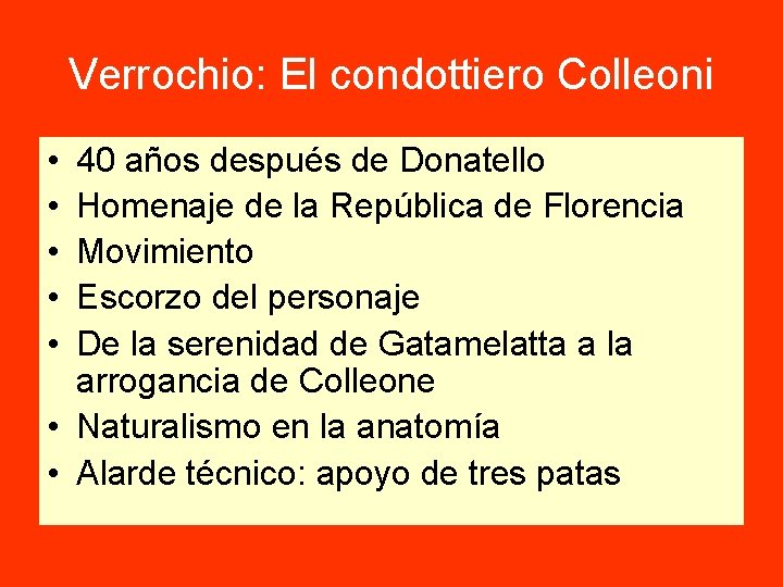 Verrochio: El condottiero Colleoni • • • 40 años después de Donatello Homenaje de