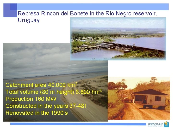 Represa Rincon del Bonete in the Rio Negro reservoir, Uruguay Catchment area 40. 000