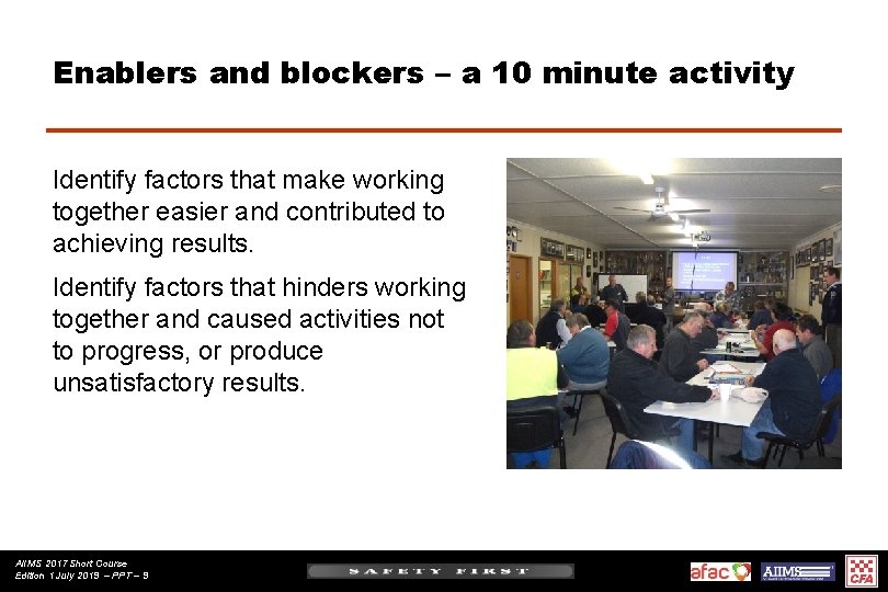 Enablers and blockers – a 10 minute activity Identify factors that make working together