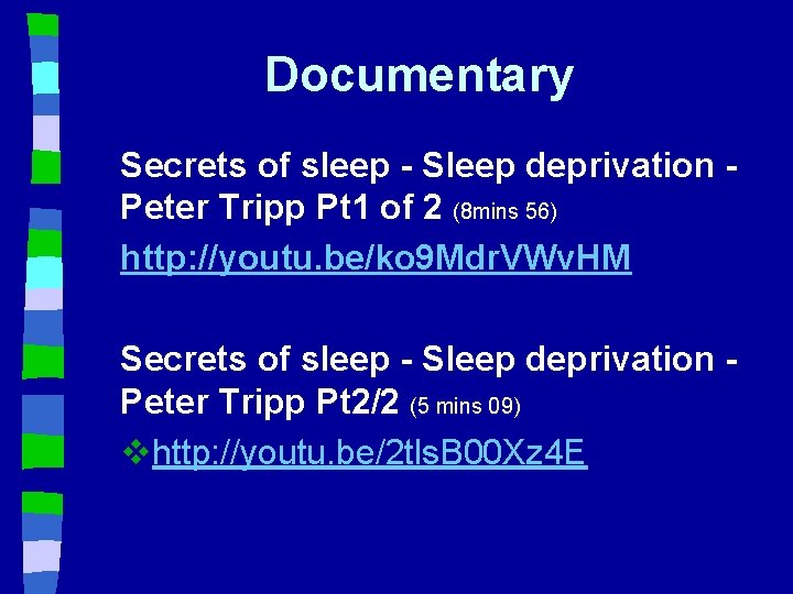 Documentary Secrets of sleep - Sleep deprivation Peter Tripp Pt 1 of 2 (8