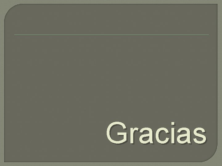 Gracias 