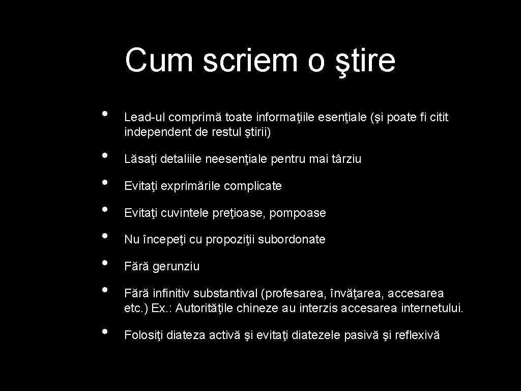 Cum scriem o ştire • • Lead-ul comprimă toate informaţiile esenţiale (şi poate fi Cum scriem o ştire • • Lead-ul comprimă toate informaţiile esenţiale (şi poate fi