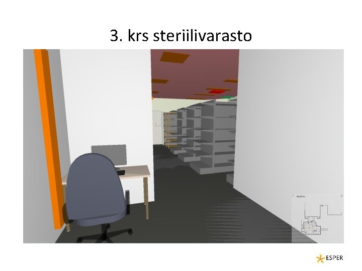 3. krs steriilivarasto 