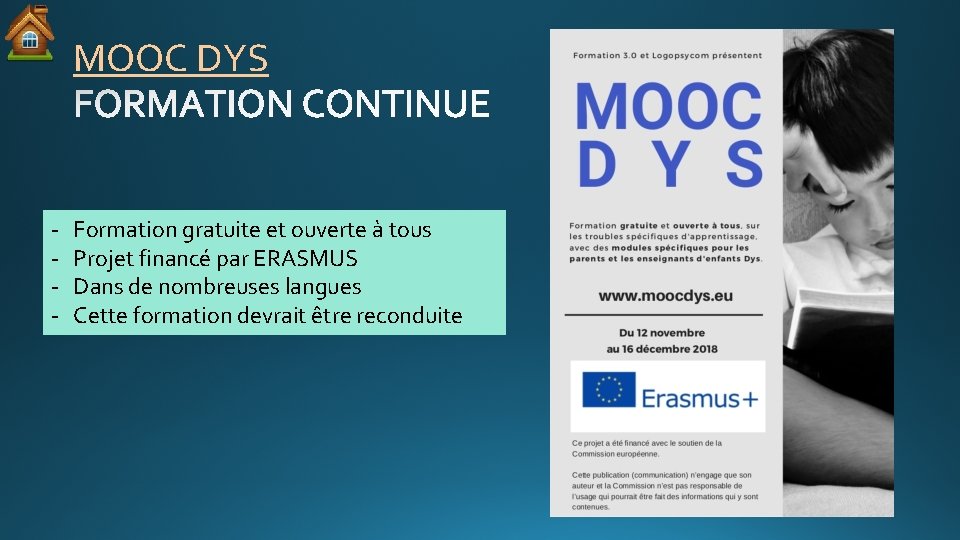 MOOC DYS - Formation gratuite et ouverte à tous Projet financé par ERASMUS Dans