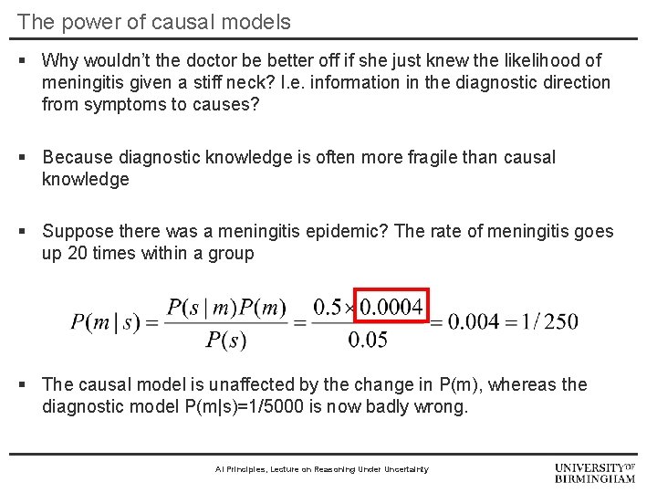 The power of causal models § Why wouldn’t the doctor be better off if