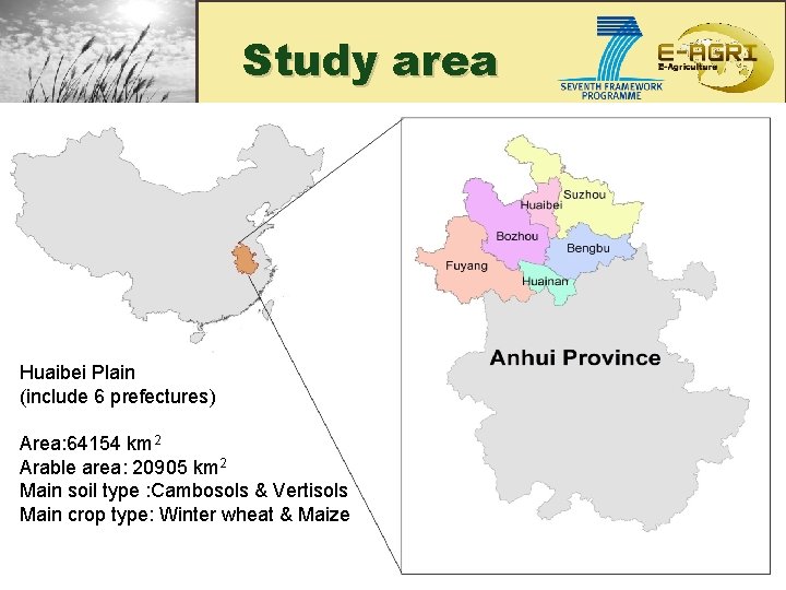 Study area Huaibei Plain (include 6 prefectures) Area: 64154 km 2 Arable area: 20905