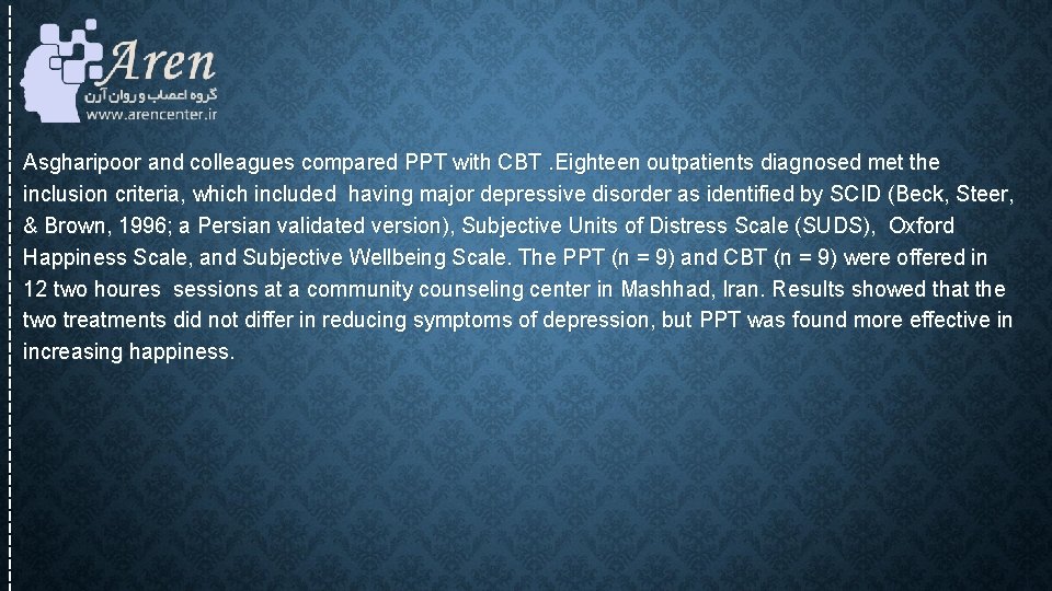 Asgharipoor and colleagues compared PPT with CBT. Eighteen outpatients diagnosed met the inclusion criteria, Asgharipoor and colleagues compared PPT with CBT. Eighteen outpatients diagnosed met the inclusion criteria,