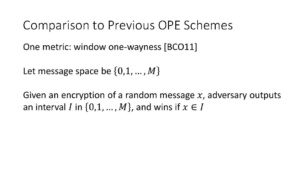 Comparison to Previous OPE Schemes 