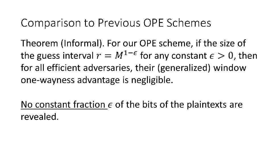 Comparison to Previous OPE Schemes 