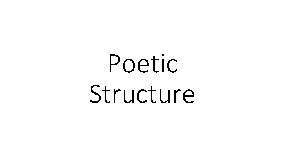 Poetic Structure 