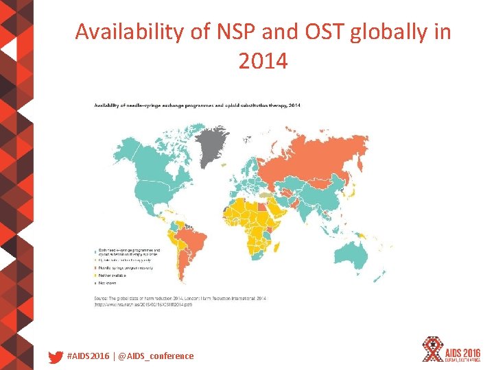 Availability of NSP and OST globally in 2014 #AIDS 2016 | @AIDS_conference 