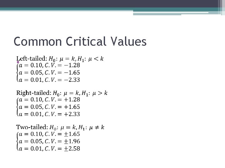 Common Critical Values • 