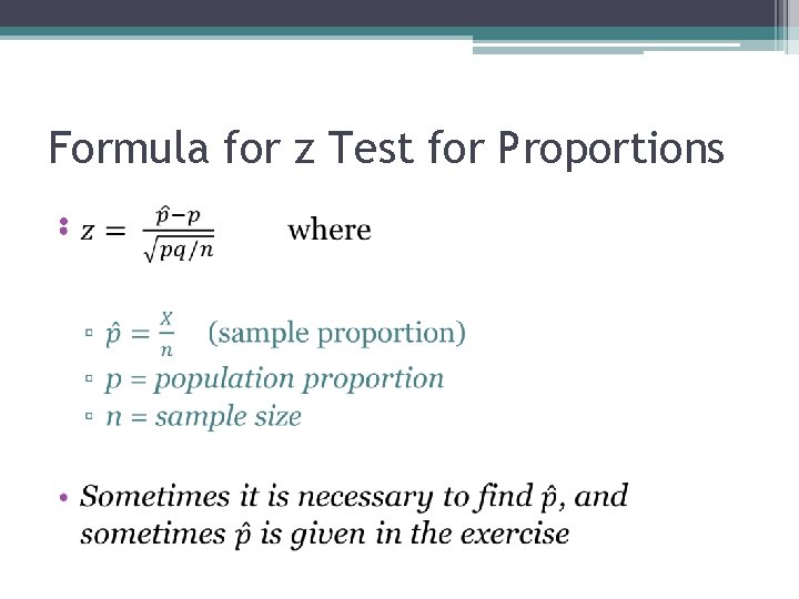 Formula for z Test for Proportions • 
