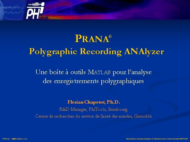 PRANA © Polygraphic Recording ANAlyzer Une boîte à outils MATLAB pour l’analyse des enregistrements