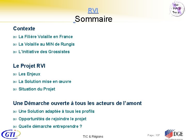 RVI Sommaire Contexte La Filière Volaille en France La Volaille au MIN de Rungis