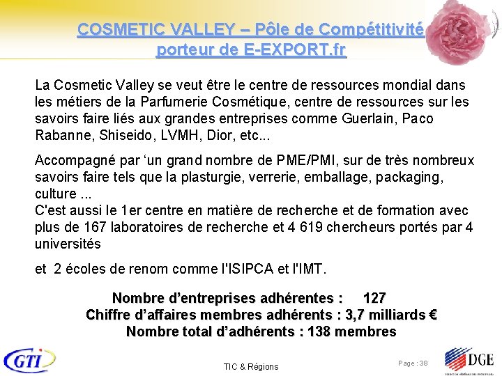 COSMETIC VALLEY – Pôle de Compétitivité porteur de E-EXPORT. fr La Cosmetic Valley se