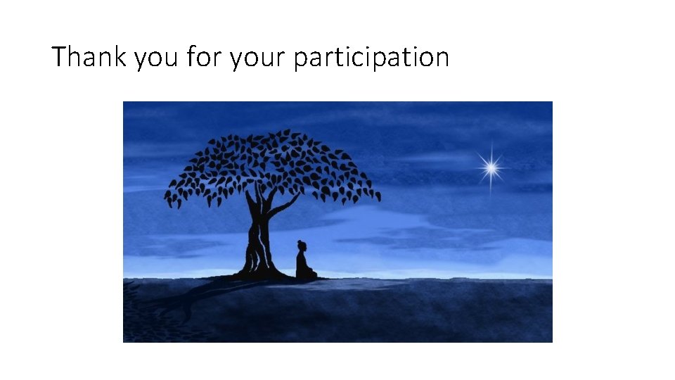 Thank you for your participation 