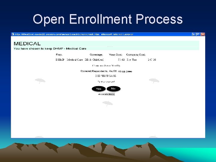 Open Enrollment Process 