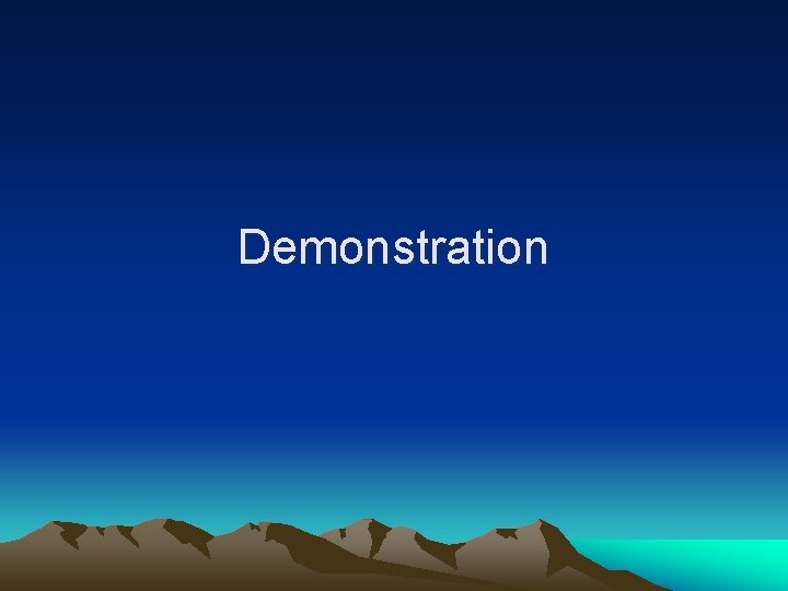 Demonstration 