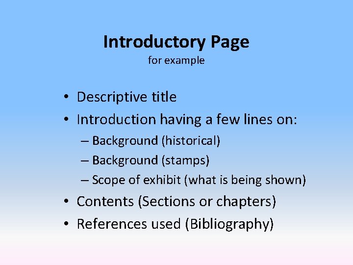 Introductory Page for example • Descriptive title • Introduction having a few lines on: