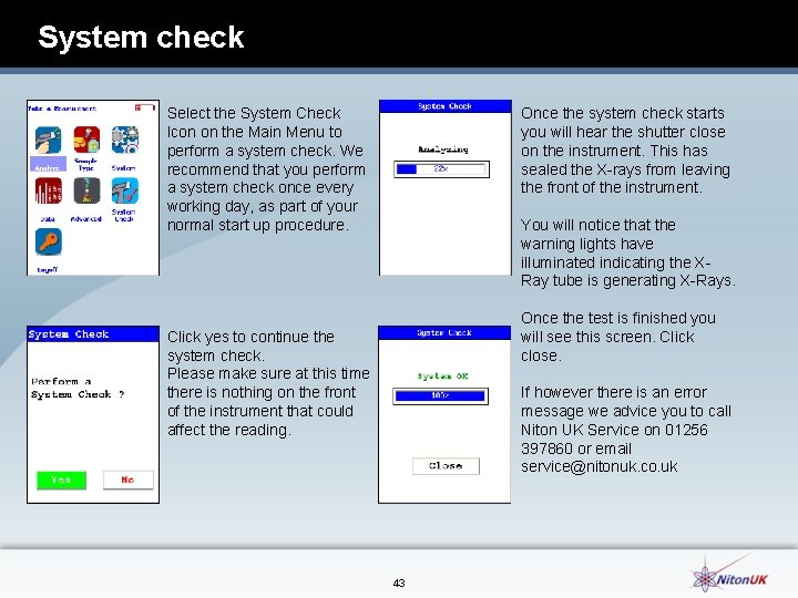 System check Select the System Check Icon on the Main Menu to perform a