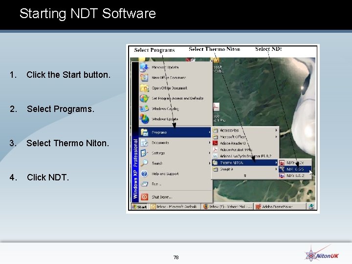 Starting NDT Software 1. Click the Start button. 2. Select Programs. 3. Select Thermo