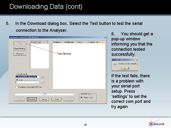 Downloading Data (cont) 5. In the Download dialog box, Select the Test button to