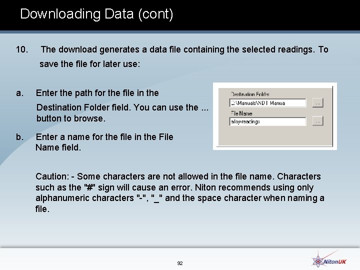 Downloading Data (cont) 10. The download generates a data file containing the selected readings.