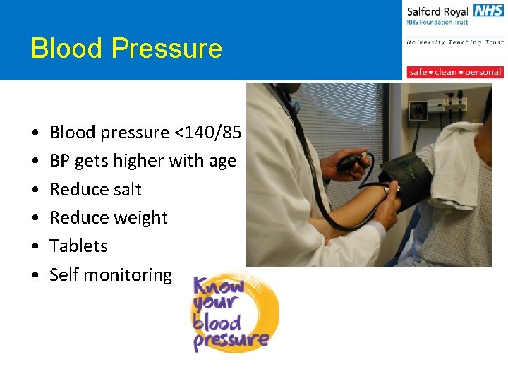 Blood Pressure • • • Blood pressure <140/85 BP gets higher with age Reduce