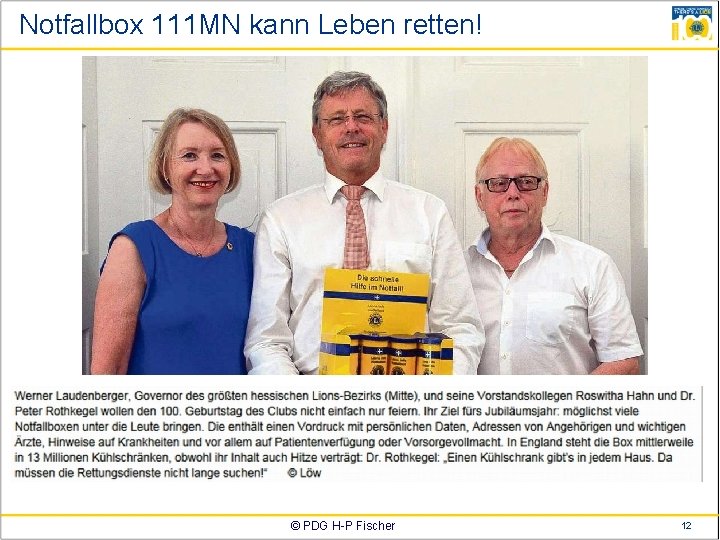 Notfallbox 111 MN kann Leben retten! © PDG H-P Fischer 12 