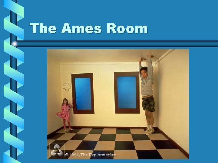 The Ames Room 