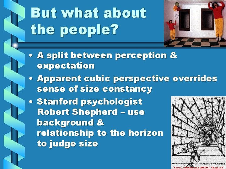 But what about the people? • A split between perception & expectation • Apparent