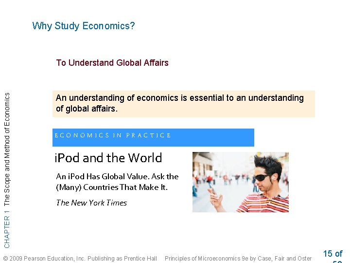 Why Study Economics? CHAPTER 1 The Scope and Method of Economics To Understand Global Why Study Economics? CHAPTER 1 The Scope and Method of Economics To Understand Global