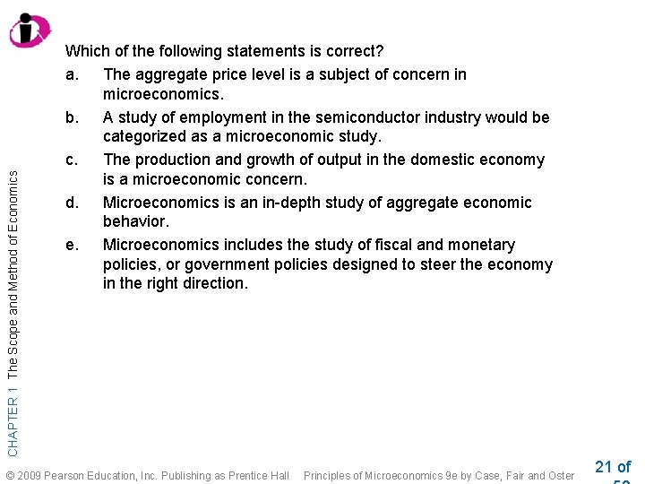 CHAPTER 1 The Scope and Method of Economics Which of the following statements is CHAPTER 1 The Scope and Method of Economics Which of the following statements is