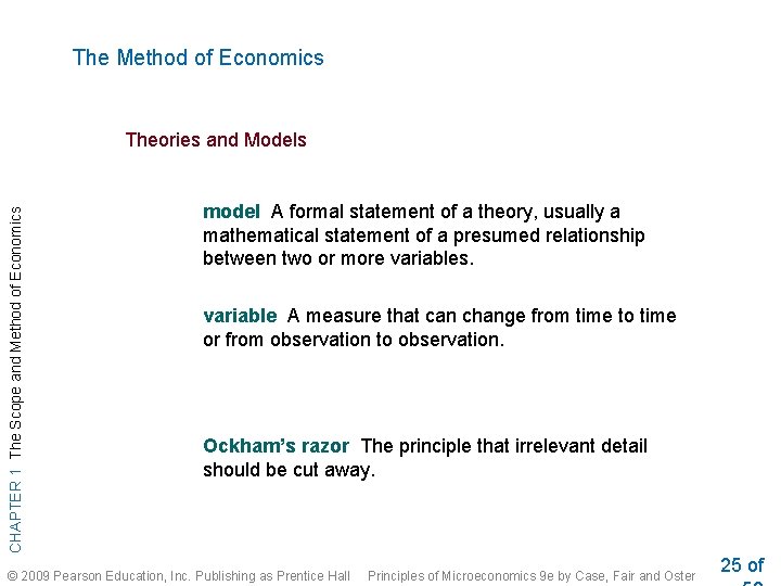 The Method of Economics CHAPTER 1 The Scope and Method of Economics Theories and The Method of Economics CHAPTER 1 The Scope and Method of Economics Theories and
