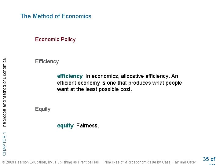 The Method of Economics CHAPTER 1 The Scope and Method of Economics Economic Policy The Method of Economics CHAPTER 1 The Scope and Method of Economics Economic Policy