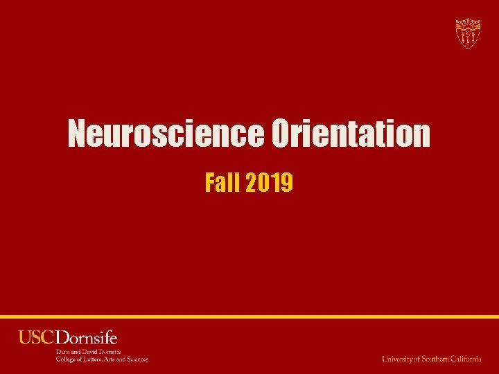 Neuroscience Orientation Fall 2019 