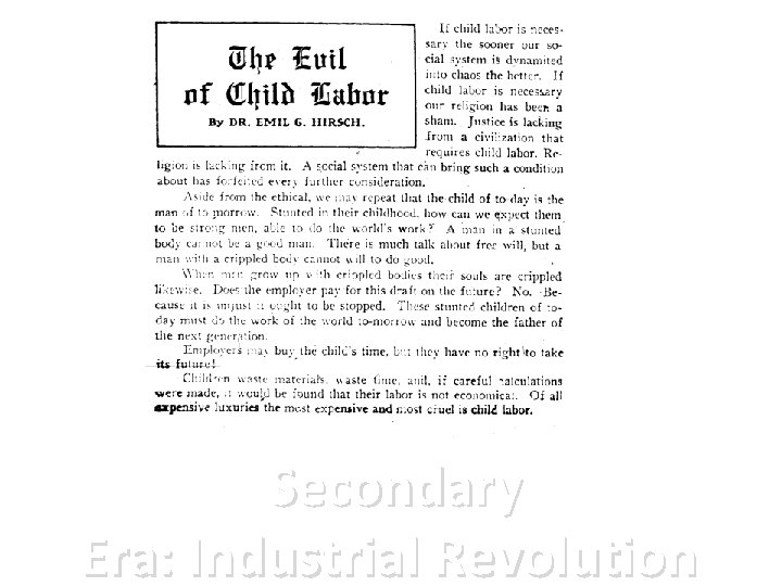 Secondary Era: Industrial Revolution 