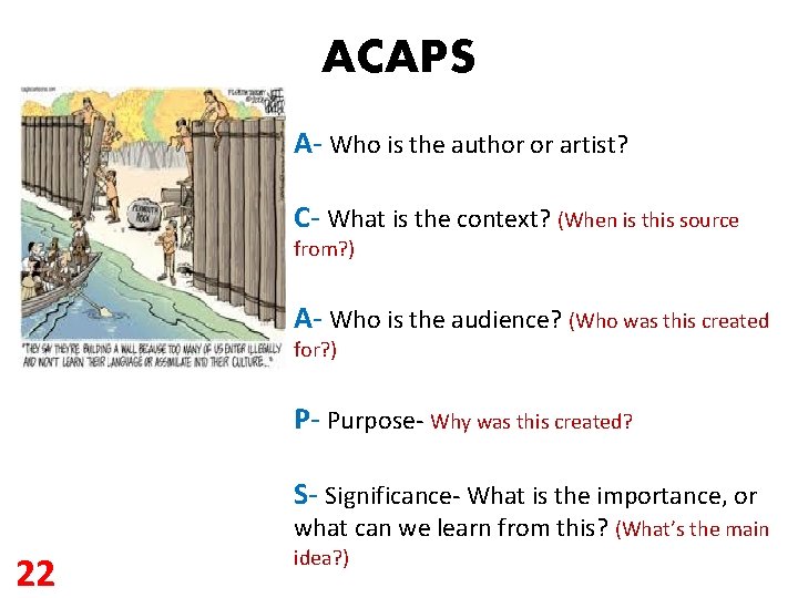 ACAPS A- Who is the author or artist? C- What is the context? (When