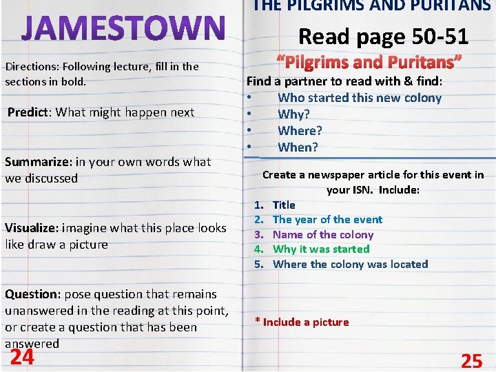 THE PILGRIMS AND PURITANS Read page 50 -51 Directions: Following lecture, fill in the