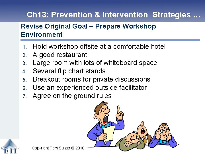 Ch 13: Prevention & Intervention Strategies … Revise Original Goal – Prepare Workshop Environment