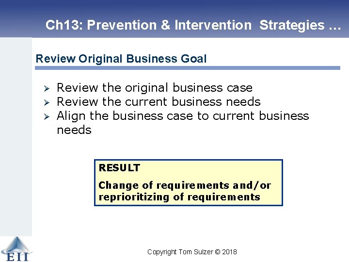 Ch 13: Prevention & Intervention Strategies … Review Original Business Goal Ø Ø Ø