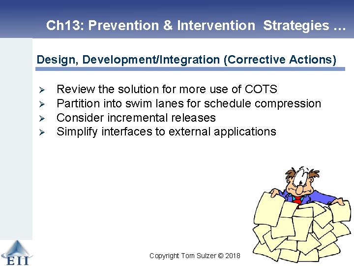 Ch 13: Prevention & Intervention Strategies … Design, Development/Integration (Corrective Actions) Ø Ø Review