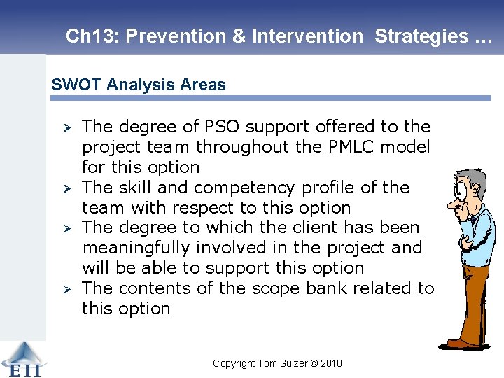 Ch 13: Prevention & Intervention Strategies … SWOT Analysis Areas Ø Ø The degree