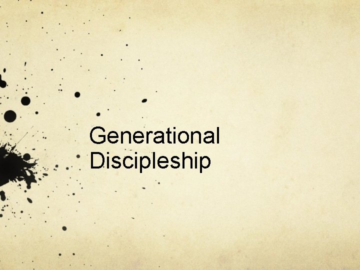 Generational Discipleship 