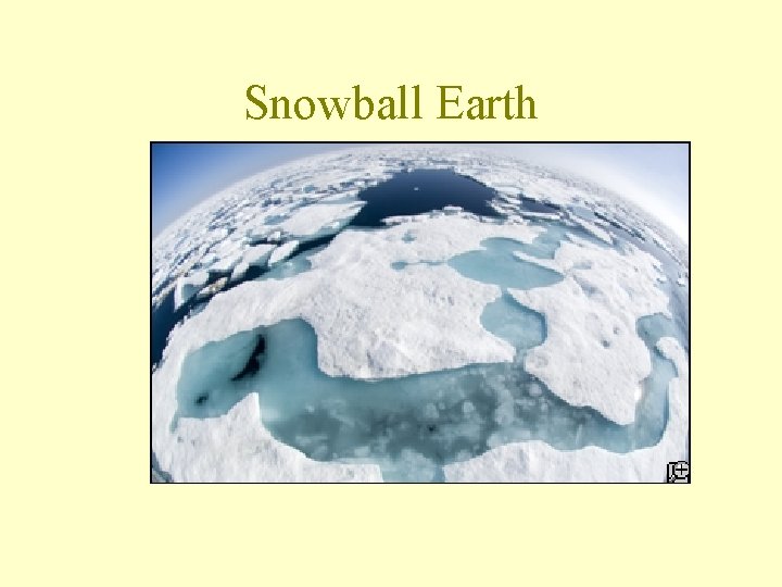 Snowball Earth 