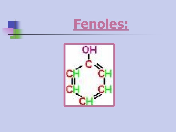 Fenoles: 